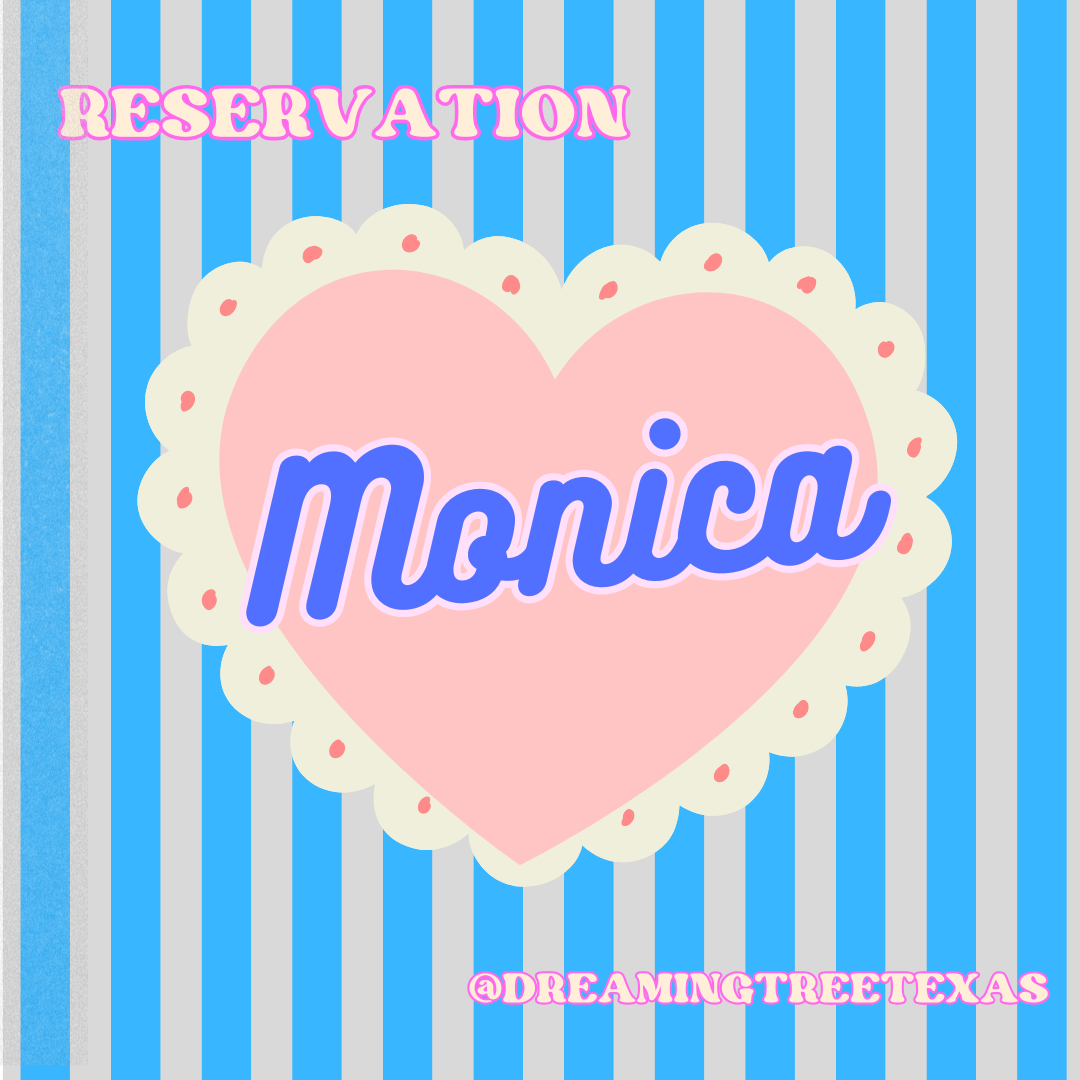Reservation for Monica