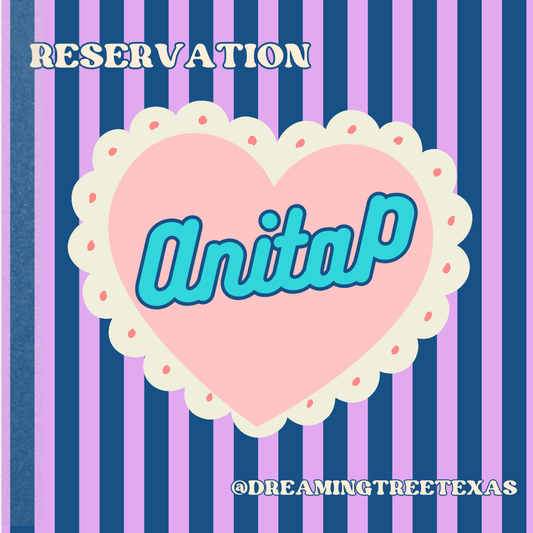Reservation for AnitaP