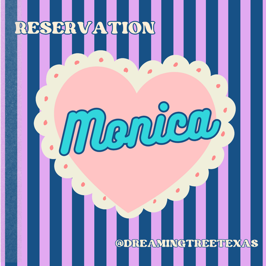 Reservation for Monica