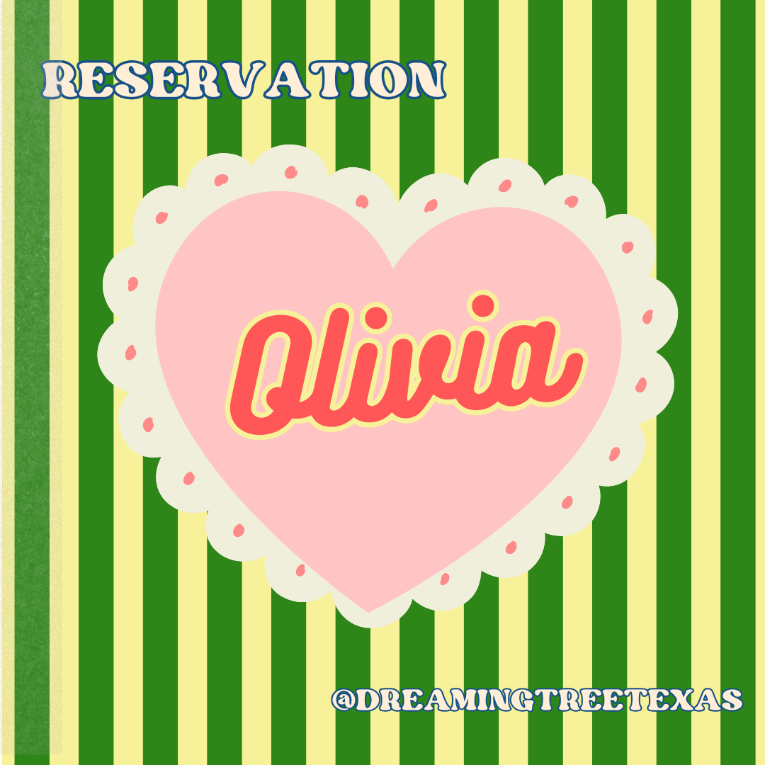 Reservation for Olivia