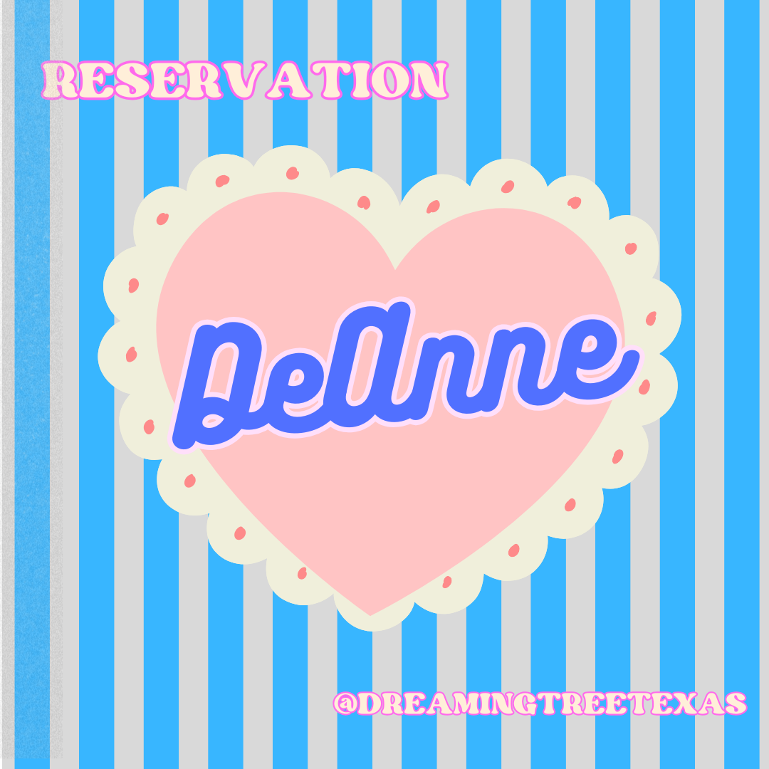 Reservation for DeAnne