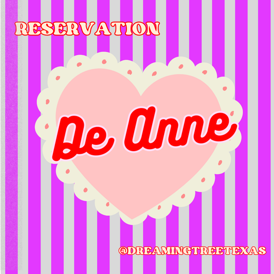 Reservation for DeAnne