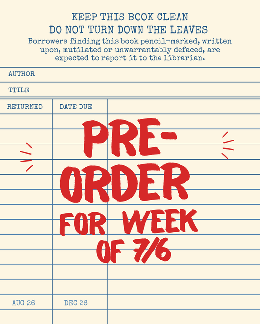 Pre-Order for Week of 7/6
